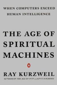 The Age of Spiritual Machines